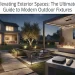 Elevating Exterior Spaces The Ultimate Guide to Modern Outdoor Fixtures